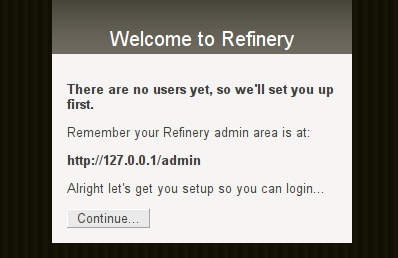 Welcome to Refinery